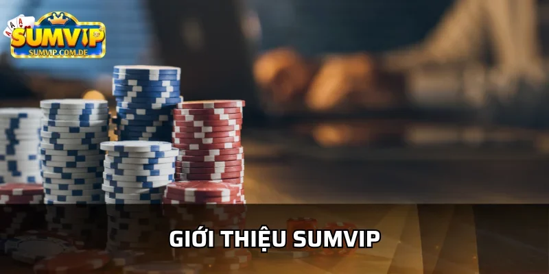 Giới thiệu cổng game số 1 - Sumvip