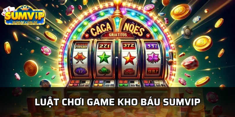 Tìm hiểu chi tiết cách chơi game tại sumvip