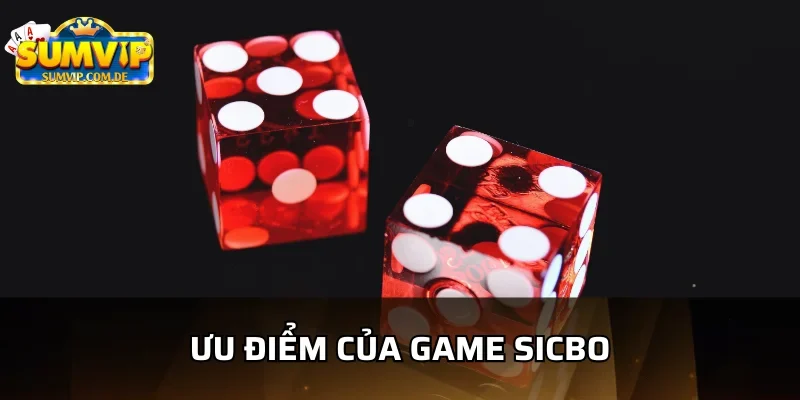 Những điểm nổi bật tạo nên thương hiệu sicbo sumvip